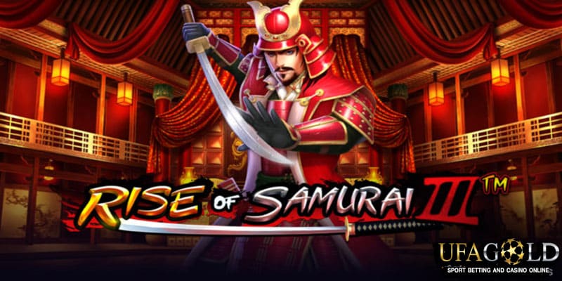 เกมสล็อต Rise of Samurai