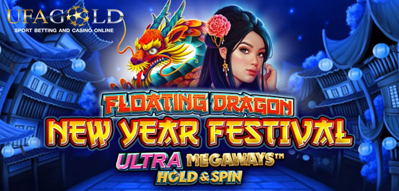 Floating Dragon New Year Festival Ultra Megaways